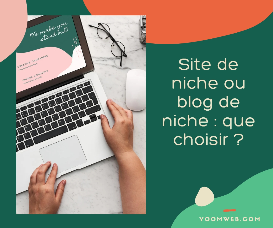 blog ou site web de niche : avantages